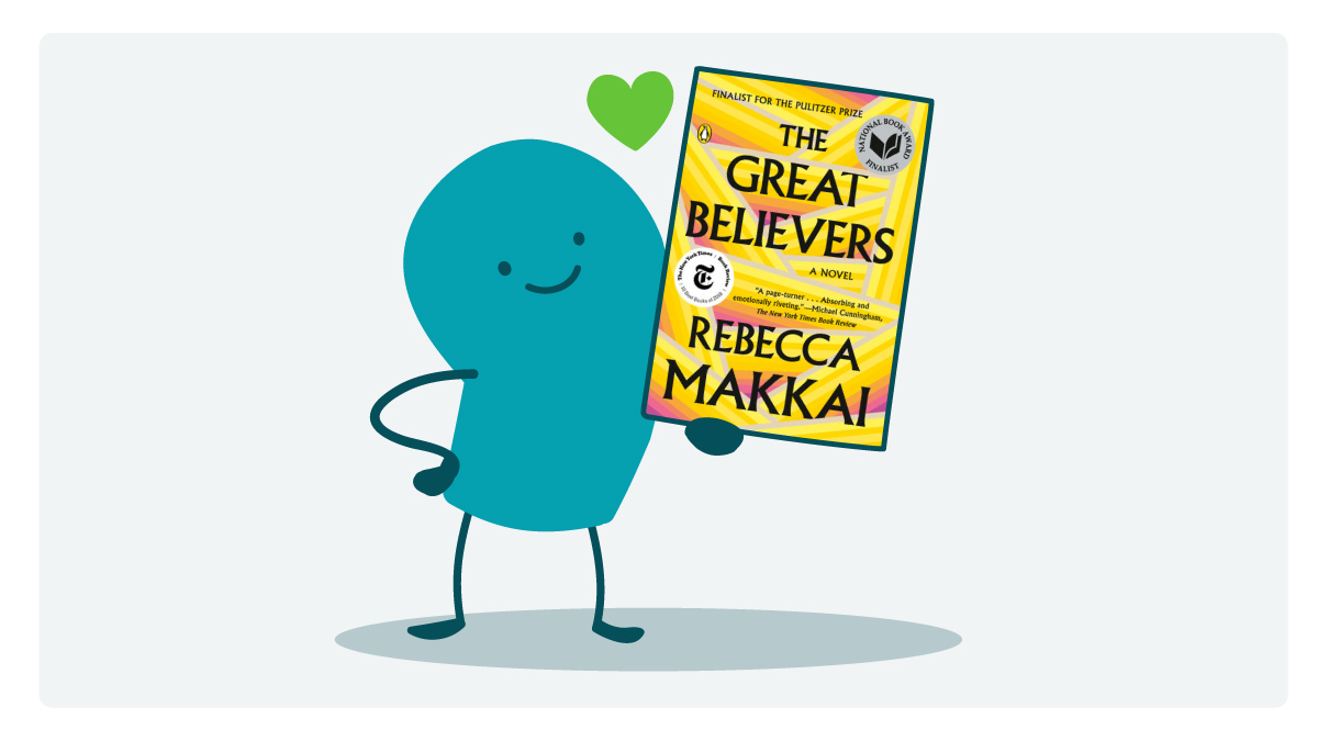 An enthusiastic doodle holds up a copy of The Great Believers, by Rebecca Makkai.