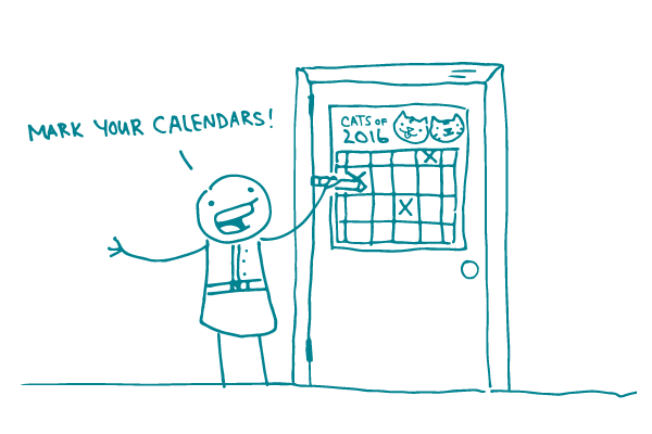 Illustration of a doodle saying "Mark your calendars!" while marking days on a "Cats of 2016" calendar.