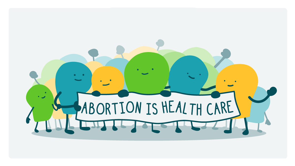 A group of doodles stands together and holds up a sign that reads, "Abortion is health care."