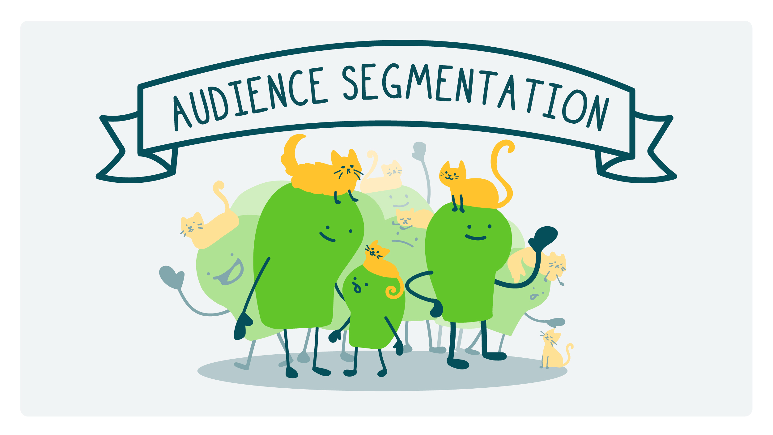 Group of doodles with cats on their heads under a banner that reads, “Audience Segmentation”