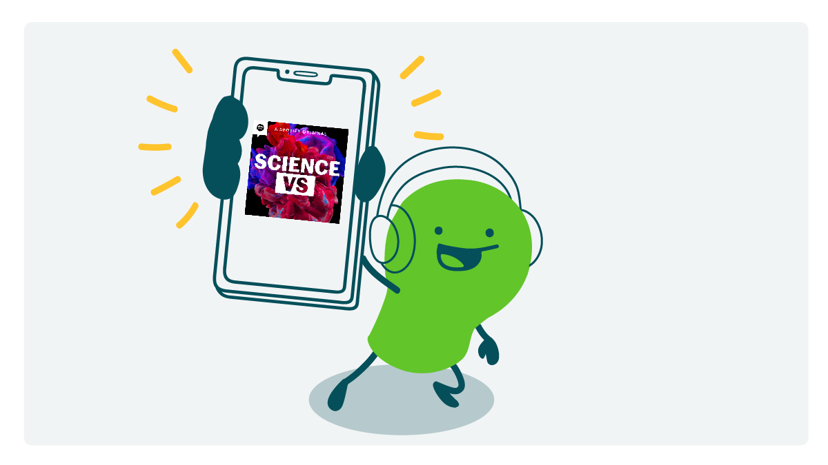 A doodle wearing headphones holds their phone showing Science Vs. podcast branding.