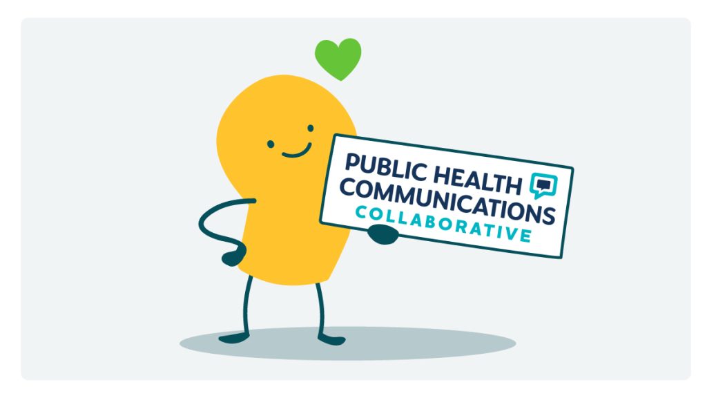 A doodle holding a sign that says "Public Health Communications Collaborative."