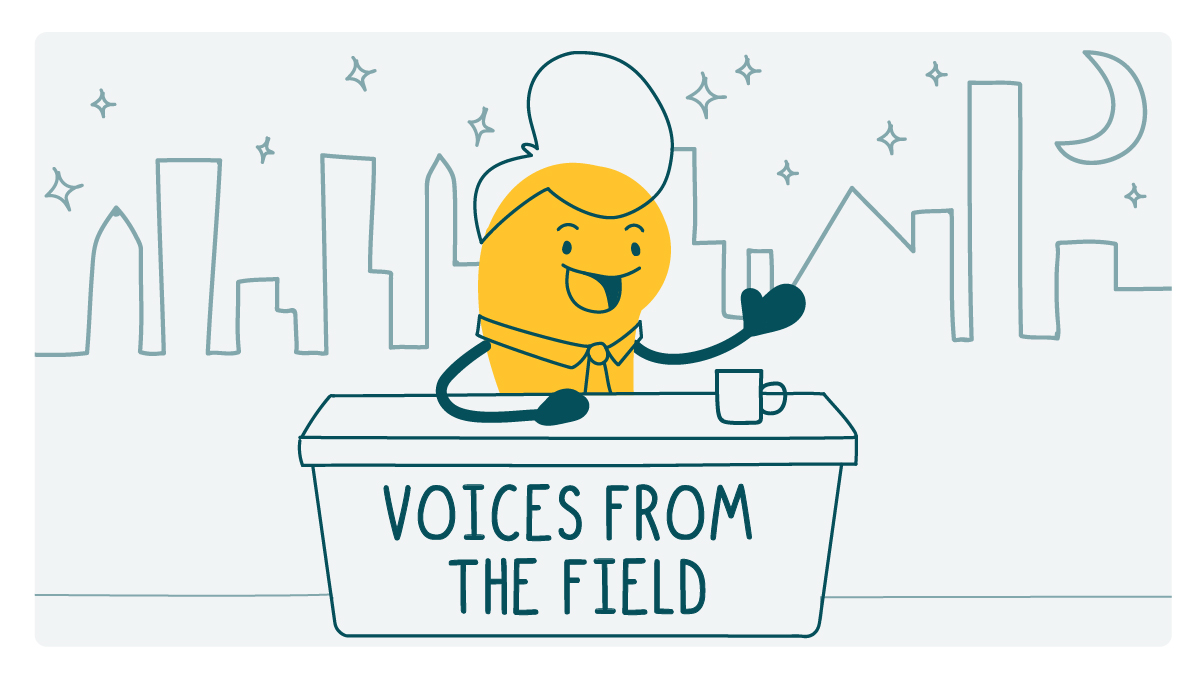 A talk show host doodle smiles at the audience, sitting at a desk labeled “Voices from the Field."