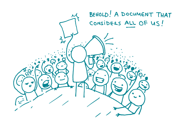 Illustration of a Doodle with a megaphone in front of a giant crowd, holding up a piece of paper and saying "Behold! A document that considers all of us!"