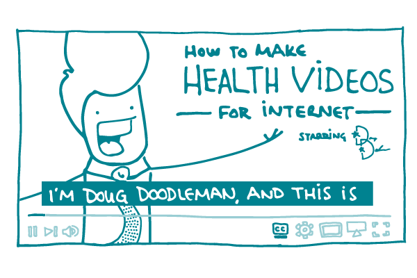 An online video titled "How to Make Health Videos for Internet" starring Doug Doodleman. 