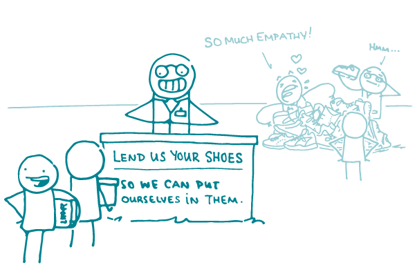 A scientist stands at a booth reading "Lend us your shoes (so we can put ourselves in them)" as scientists in the background exclaim "So much empathy!" over a pile of shoes.