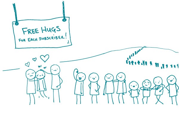 Illustration of stick figures lined up to receive hugs, under a sign reading "Free hugs for each subscriber!"