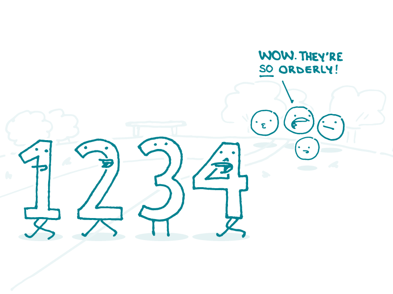 The numbers 1, 2, 3, and 4 march in a line in a park. Nearby, a bullet turns to its bullet friends and says, “Wow. They’re SO orderly.”